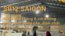 tam-op-sr12-saigon-chao-don-thang-8-voi-khong-gian-song-dang-cap-dam-chat-viet
