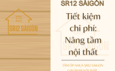 Tiết Kiệm Chi Phí - Nâng Tầm Nội Thất: Tấm Ốp Nhựa SR12 SÀIGÒN